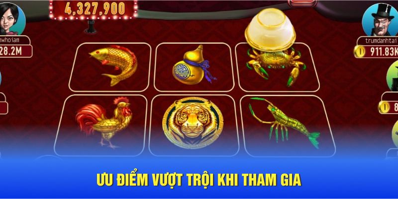 Ưu điểm vượt trội khi tham gia 